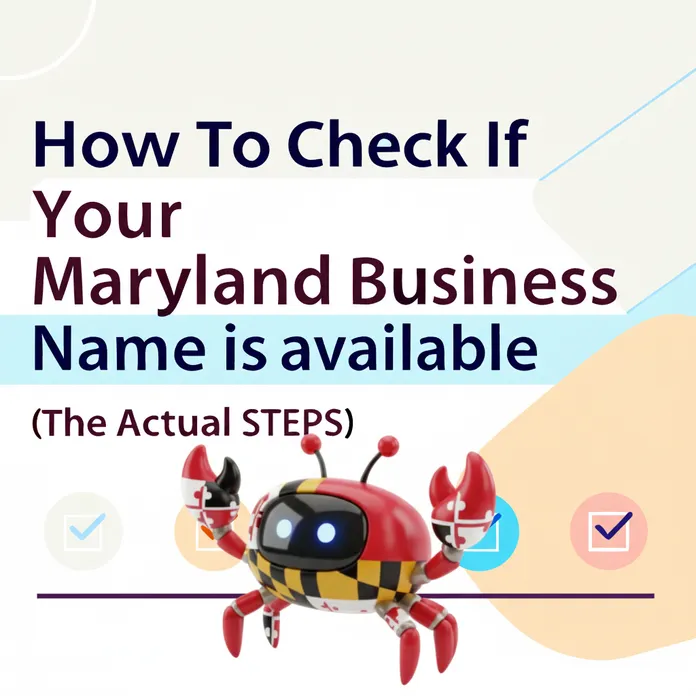 How to Check if Your Maryland Business Name Is Available (The Actual Steps)